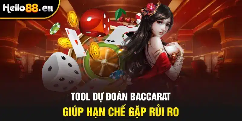 Tool dự đoán Baccarat giúp hạn chế gặp rủi ro Tool dự đoán Baccarat giúp hạn chế gặp rủi ro